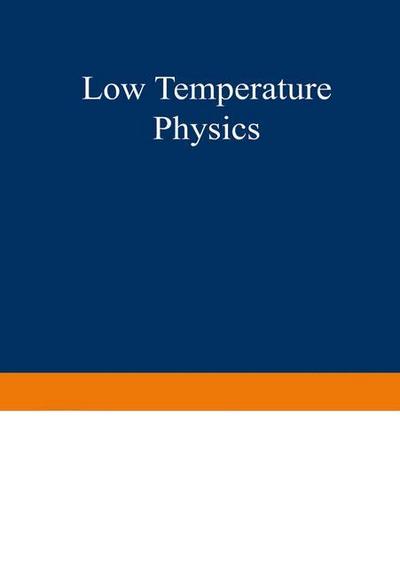 Low Temperature Physics I / Kältephysik I
