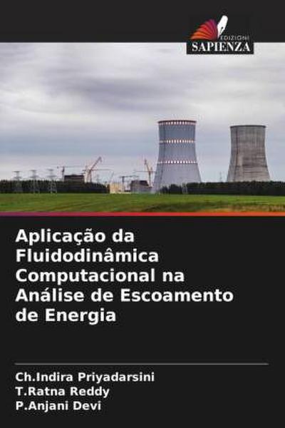 Aplicação da Fluidodinâmica Computacional na Análise de Escoamento de Energia
