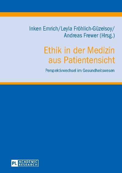 Ethik in der Medizin aus Patientensicht