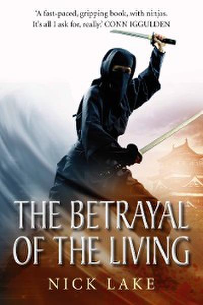 The Betrayal of the Living: Blood Ninja III