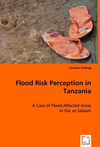 Flood Risk Perception in Tanzania - Carolina Fintling