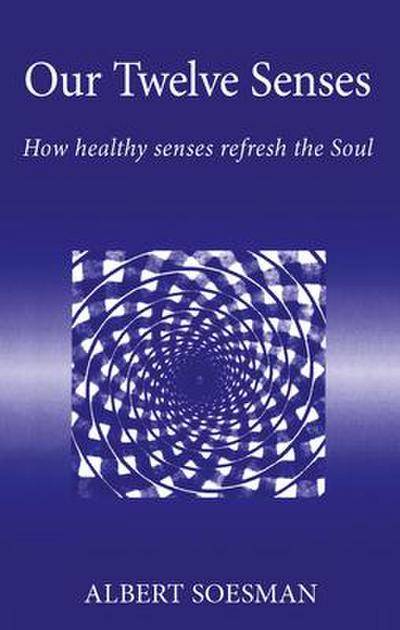 Our Twelve Senses