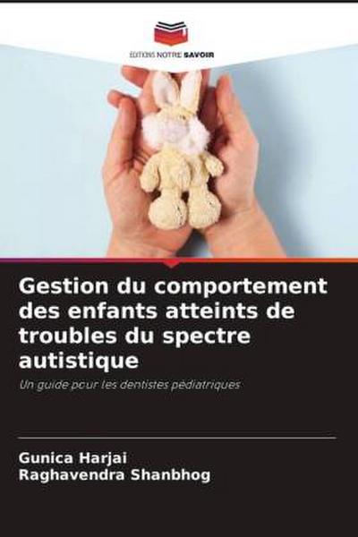 Gestion du comportement des enfants atteints de troubles du spectre autistique