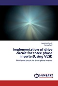 Implementation of drive circuit for three phase inverter(Using VLSI)