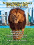 The Purpose, The Passion, & The Power of Evangelism
