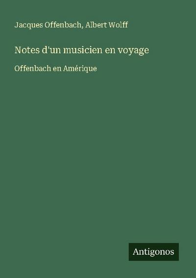 Notes d’un musicien en voyage