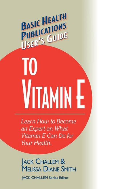 User’s Guide to Vitamin E