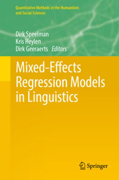 Mixed-Effects Regression Models in Linguistics
