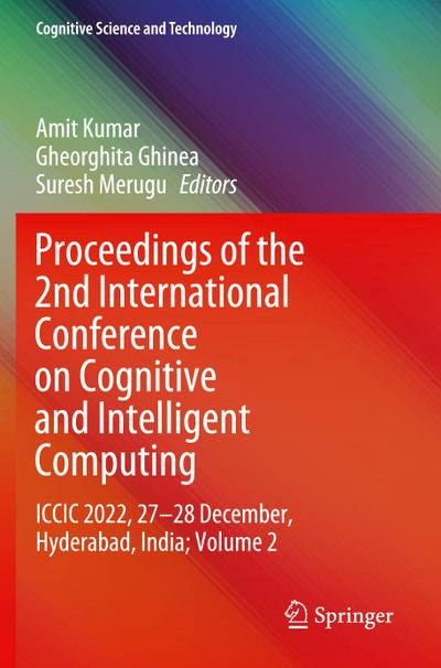 Proceedings of the 2nd International Conference on Cognitive and Intelligent Computing