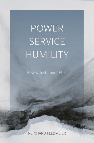 Power, Service, Humility