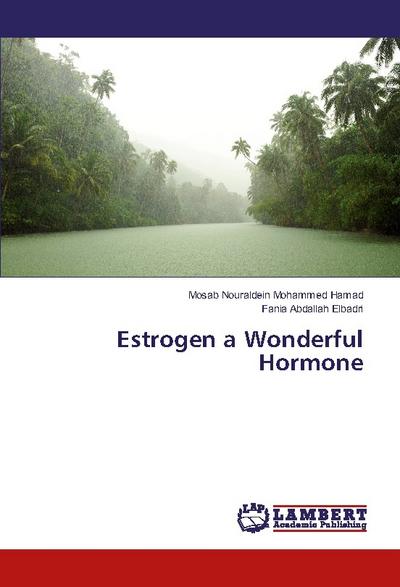 Estrogen a Wonderful Hormone