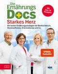 Die Ernährungs-Docs – Starkes Herz