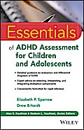 Essentials of ADHD Assessment for Children and Adolescents