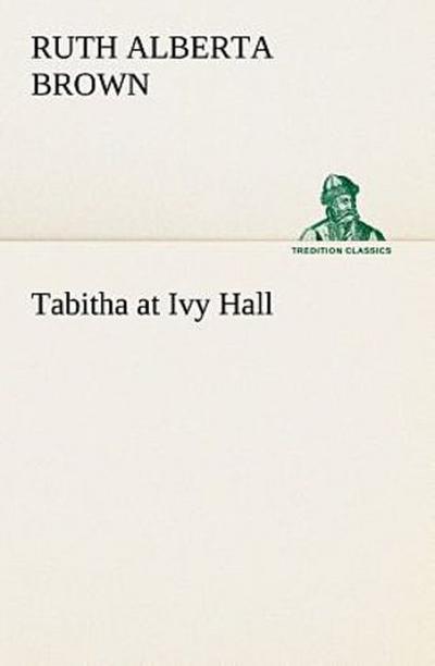 Tabitha at Ivy Hall