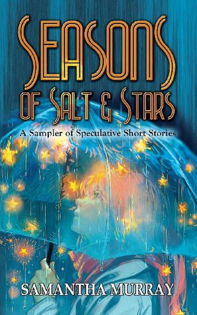 Seasons of Salt & Stars
