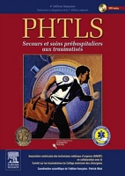 PHTLS - secours et soins prehospitaliers aux traumatises