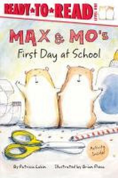 Max & Mo’s First Day at School