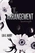 The Arrangement (Gesamtausgabe)