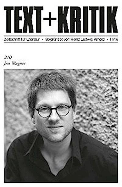 TEXT+KRITIK 210: Jan Wagner