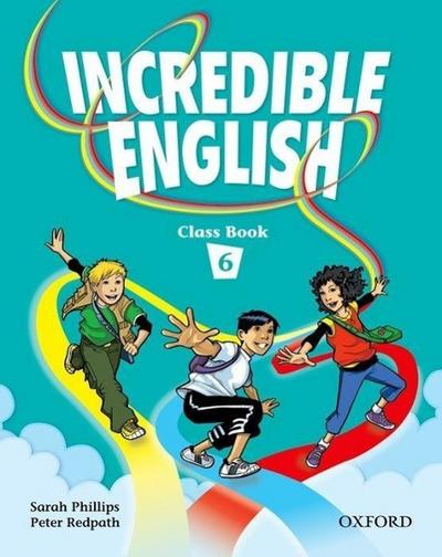 Incredible English 6: Class Book