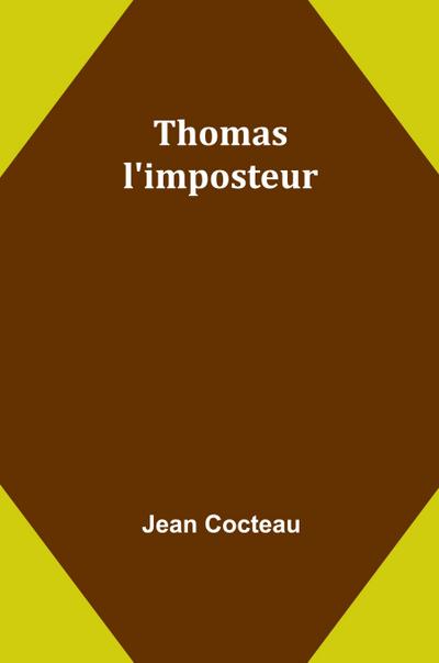Thomas l’imposteur