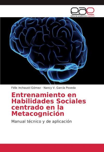 Entrenamiento en Habilidades Sociales centrado en la Metacognición