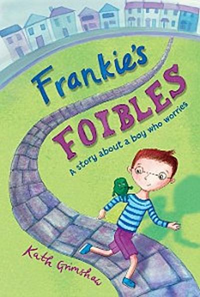 Frankie’s Foibles