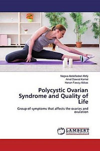 Polycystic Ovarian Syndrome and Quality of Life