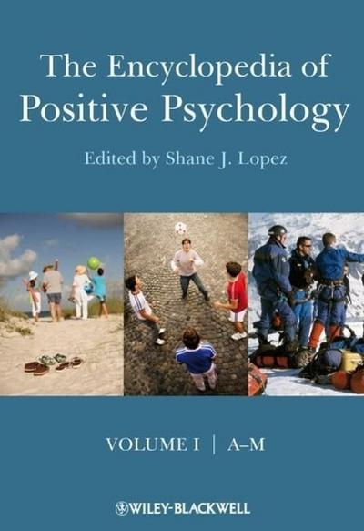 Lopez, S: Encyclopedia of Positive Psychology