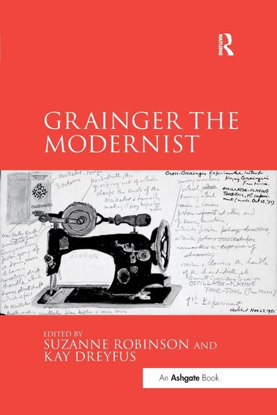 Grainger the Modernist