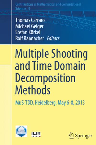 Multiple Shooting and Time Domain Decomposition Methods