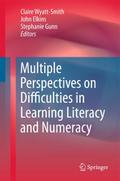 Multiple Perspectives on Difficulties in Learning Literacy and Numeracy
