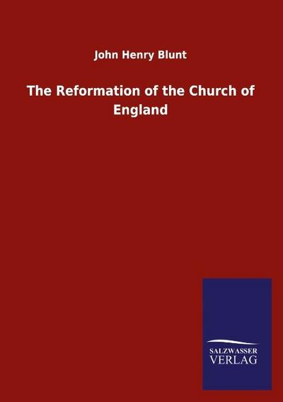 The Reformation of the Church of England