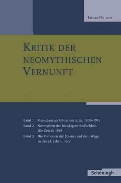 Kritik der neomythischen Vernunft, m. 1 Buch, m. 1 Buch, m. 1 Buch