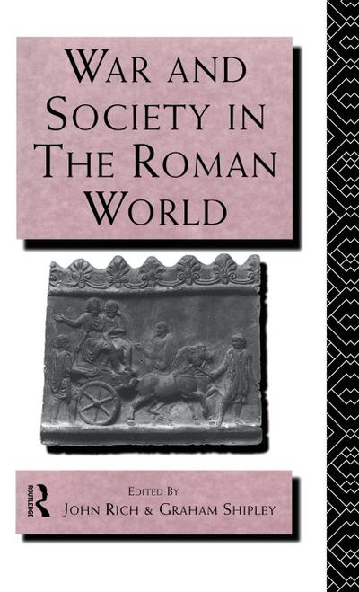 War and Society in the Roman World