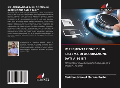 IMPLEMENTAZIONE DI UN SISTEMA DI ACQUISIZIONE DATI A 16 BIT
