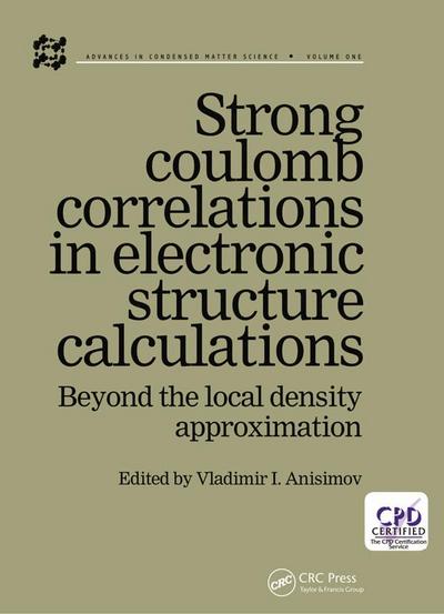 Strong Coulomb Correlations in Electronic Structure Calculations