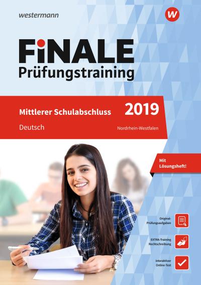 Finale Prüfungstraining 2019 - Mittlerer Schulabschluss Nordrhein-Westfalen, Deutsch