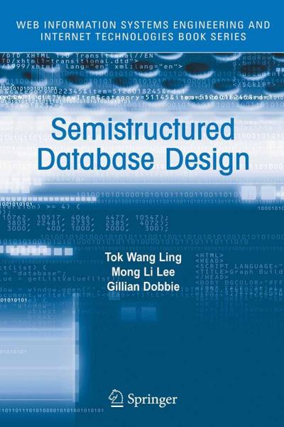 Semistructured Database Design