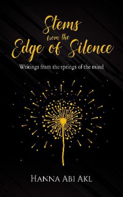 Stems from the Edge of Silence
