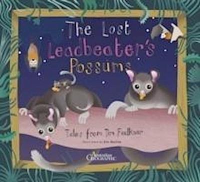 Lost Leadbeater’s Possum