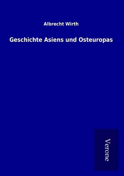Geschichte Asiens und Osteuropas