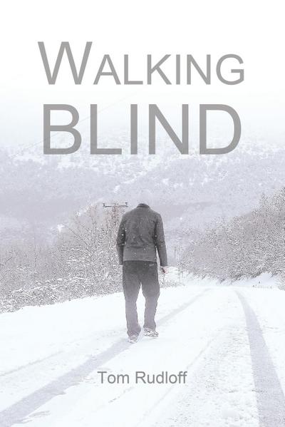 Walking Blind