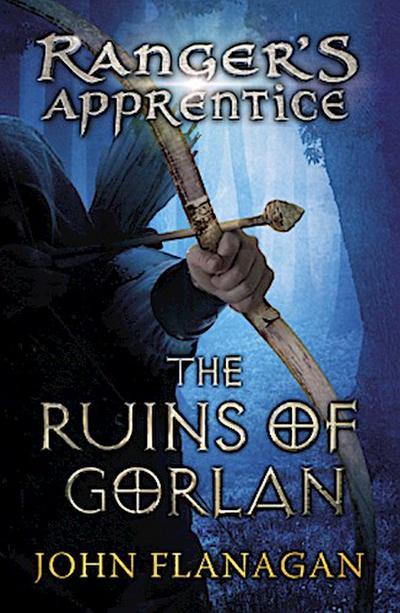 The Ranger’s Apprentice 01. The Ruins of Gorlan