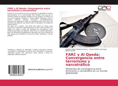 FARC y Al Qaeda: Convergencia entre terrorismo y narcotráfico