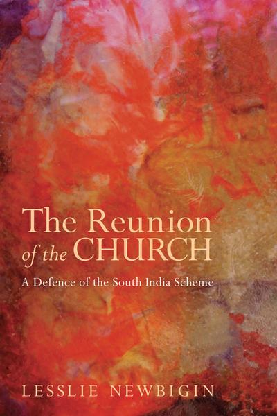 The Reunion of the Church, Revised Edition
