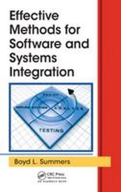 Effective Methods for Software and Systems Integration