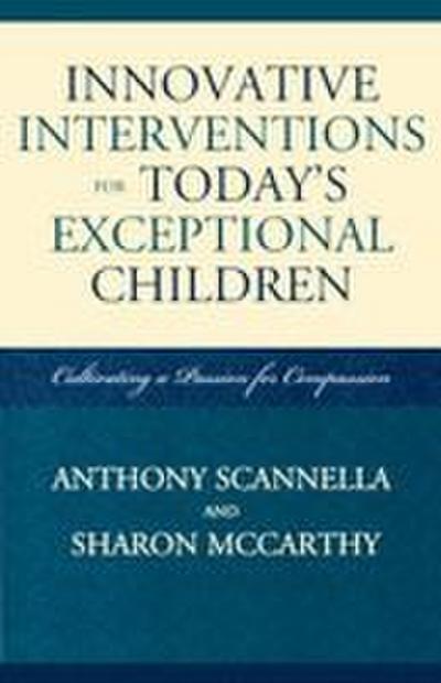 Innovative Interventions for Today’s Exceptional Children
