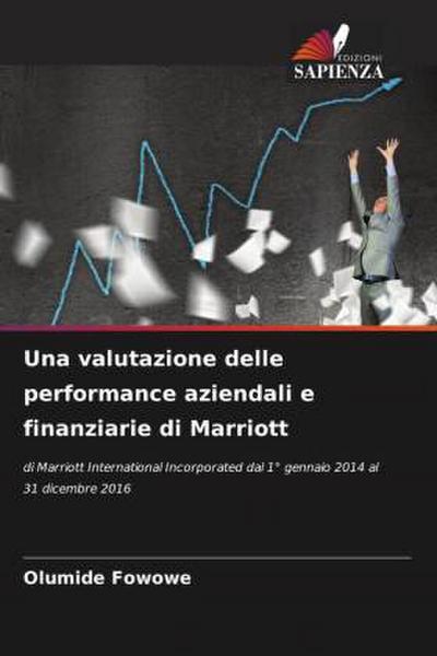 Una valutazione delle performance aziendali e finanziarie di Marriott