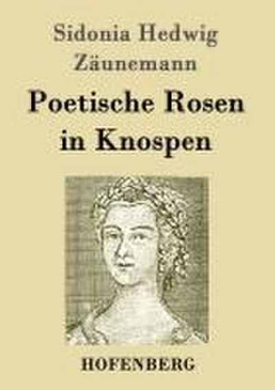 Poetische Rosen in Knospen